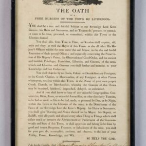 Liverpool — The Oath of a Free Burgess of the Town of Liverpool — Printed Civic Oath Completed in Manuscript, 1815